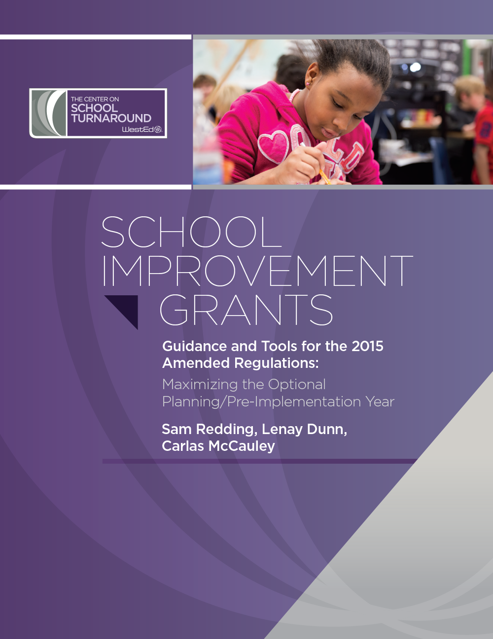 School Improvement Grants Guidance and Tools for the 2015 Amended