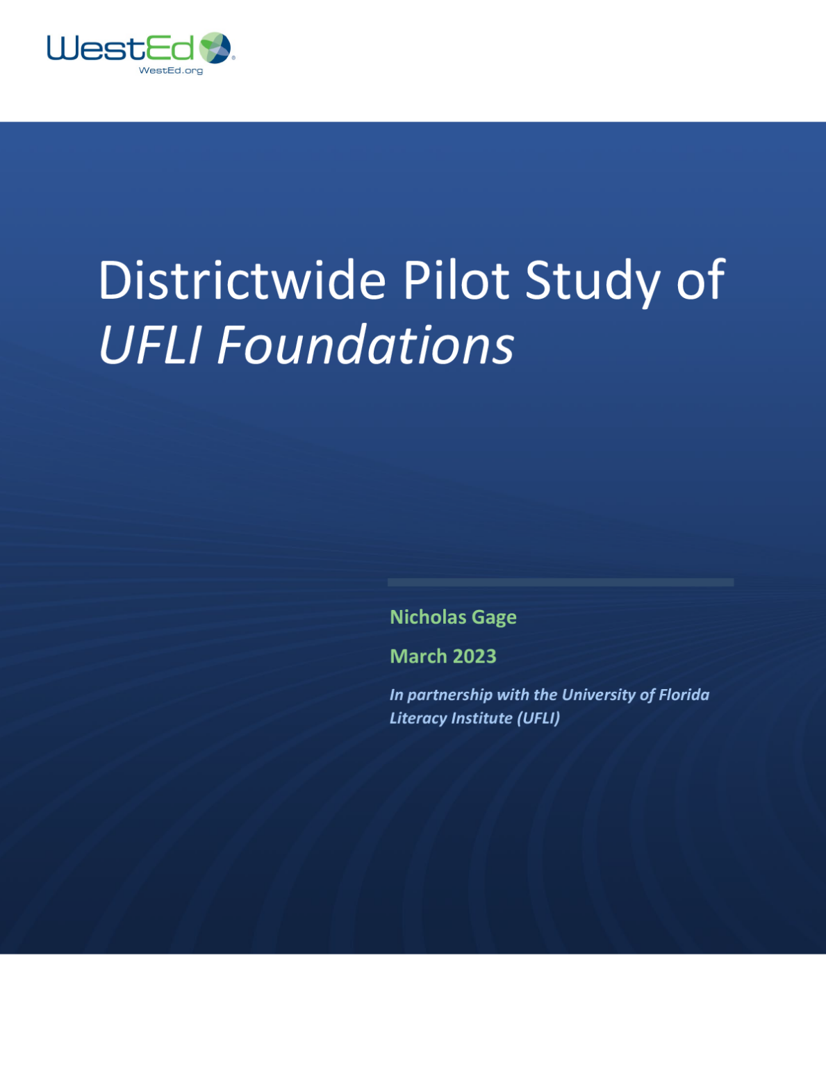 Districtwide Pilot Study Of UFLI Foundations WestEd Districtwide pilot study of ufli foundations wested