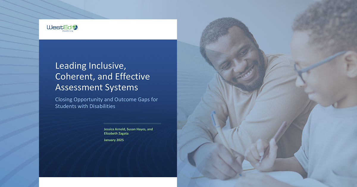 Leading Inclusive, Coherent, and Effective Assessment Systems: Closing Opportunity and Outcome Gaps for Students With Disabilities