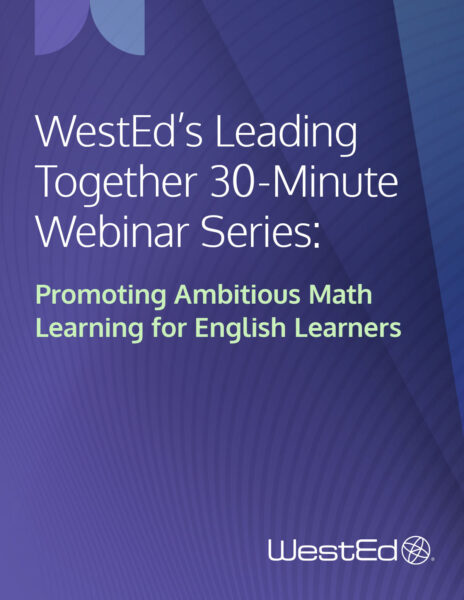 Promoting Ambitious Math Learning for English Learners