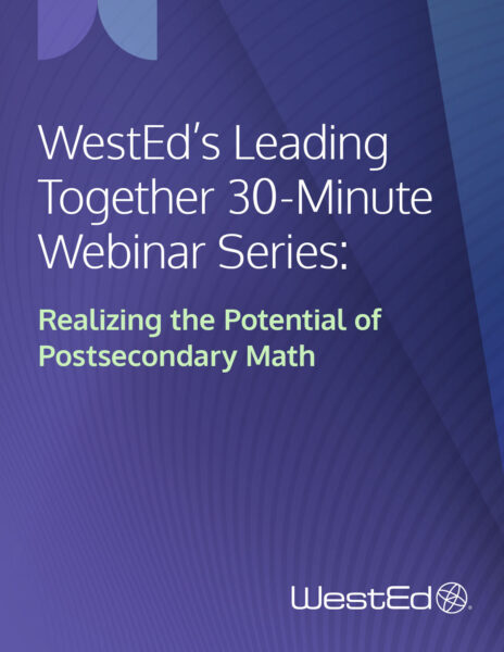 Realizing the Potential of Postsecondary Math