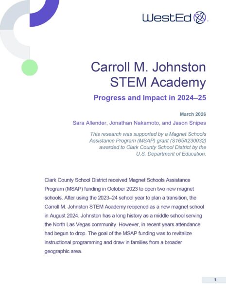 Cover page of a WestEd report titled "Carroll M. Johnston STEM Academy: Progress and Impact in 2024–25," authored by Sara Allender, Jonathan Nakamoto, and Jason Snipes, March 2026.