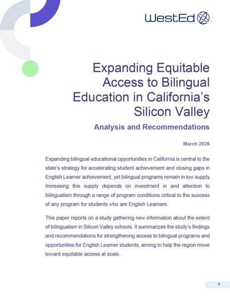 Cover page of a WestEd report titled "Expanding Equitable Access to Bilingual Education in California's Silicon Valley: Analysis and Recommendations," March 2026.