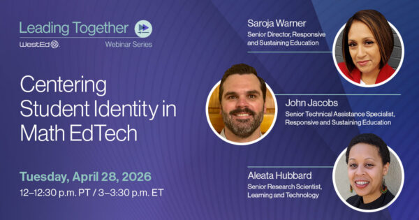 Centering Student Identity in Math EdTech