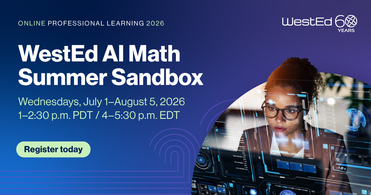 WestEd AI Math Summer Sandbox