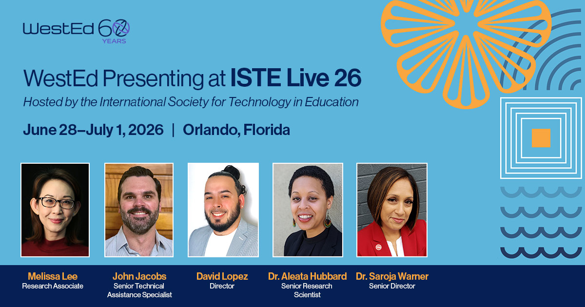 WestEd Presenting at ITSE Live 26