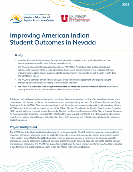 Cover page of a 2026 WEEAC and Utah Education Policy Center impact story titled "Improving American Indian Student Outcomes in Nevada," describing WEEAC's technical assistance to Nevada's Office of Indian Education in developing a 5-year improvement plan.
