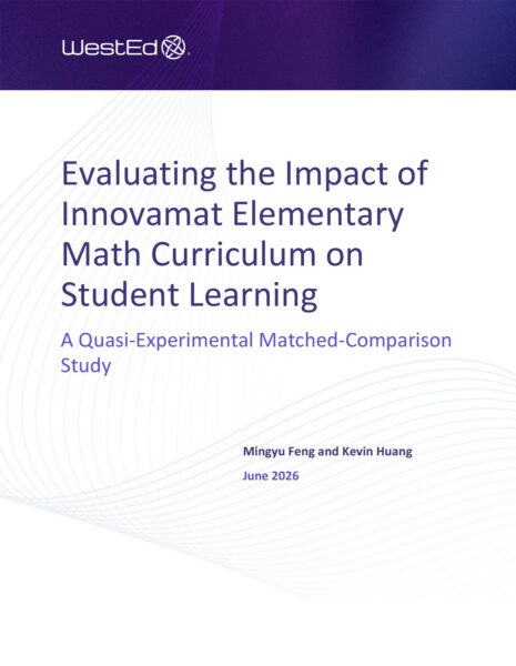 Cover page of a WestEd report titled "Evaluating the Impact of Innovamat Elementary Math Curriculum on Student Learning: A Quasi-Experimental Matched-Comparison Study" by Mingyu Feng and Kevin Huang, June 2026.