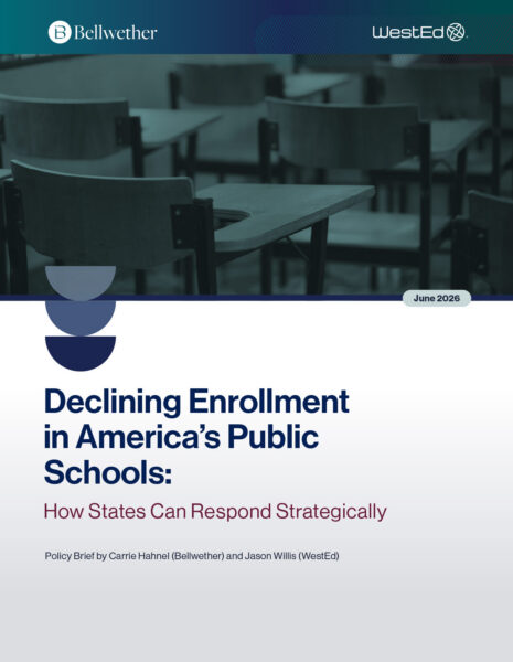 Cover page of a Bellwether and WestEd policy brief titled "Declining Enrollment in America's Public Schools: How States Can Respond Strategically" by Carrie Hahnel and Jason Willis, June 2026, featuring a photo of empty classroom desks and chairs.