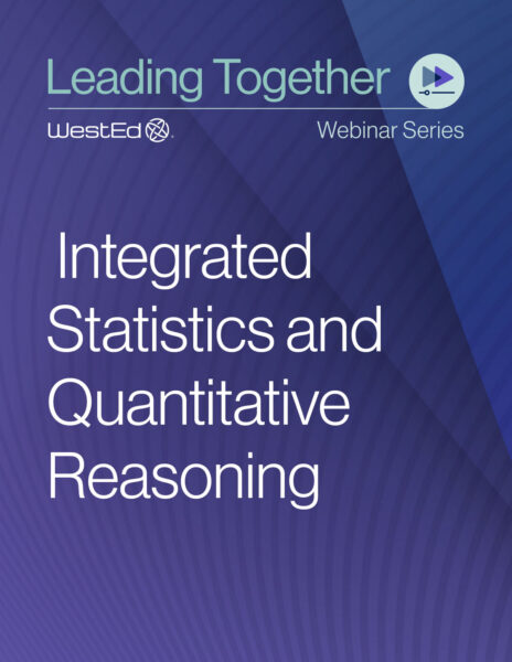 Webinar: Integrated Statistics and Quantitative Reasoning