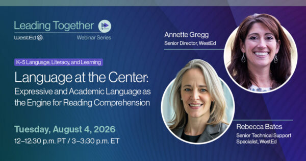 Language at the Center: Expressive and Academic Language as the Engine for Reading Comprehension