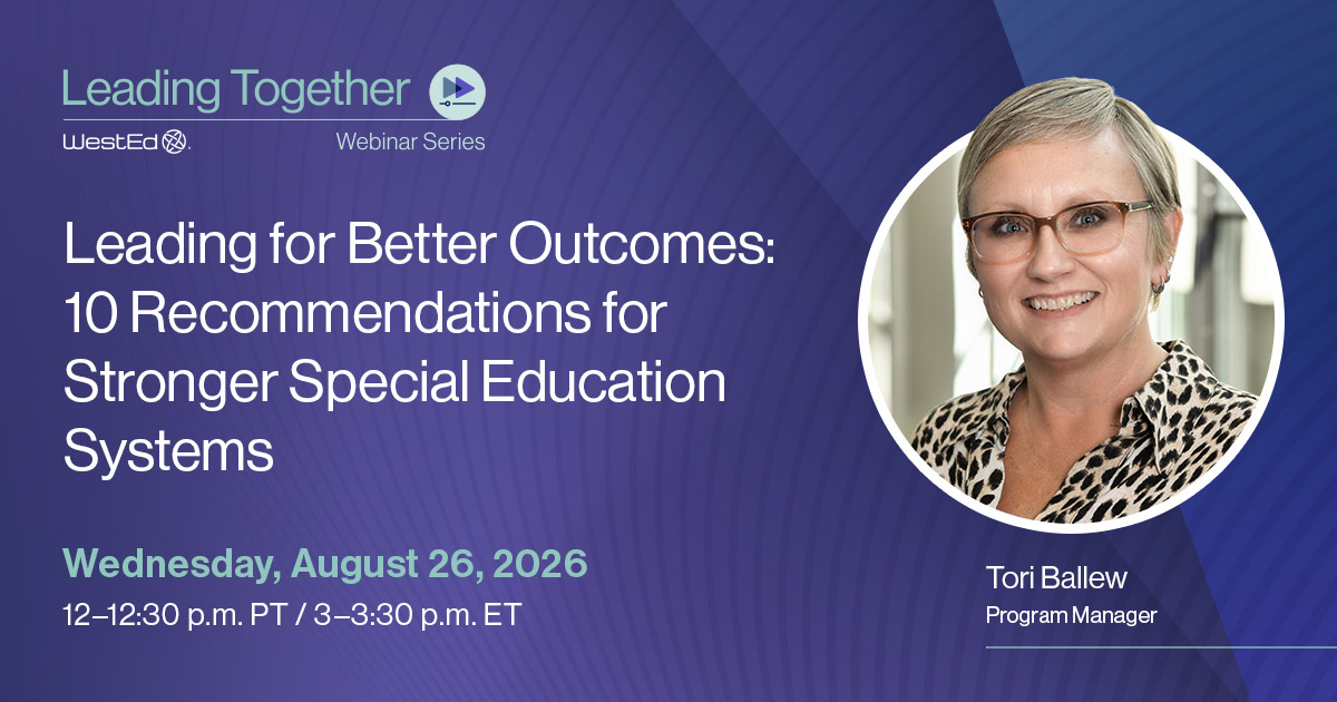 Leading for Better Outcomes: 10 Recommendations for Stronger Special Education Systems