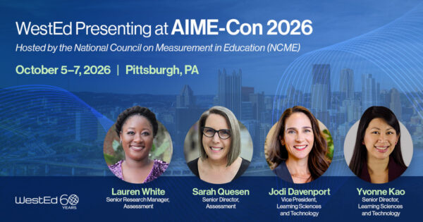 WestEd Presenting at AIME-Con 2026 hosted by NCME