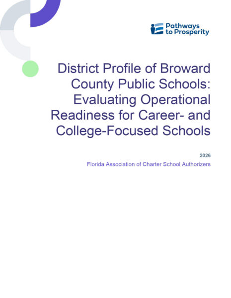 Cover of the resource "District Profile of Broward County Public Schools: Evaluating Operational Readiness for Career- and College-Focused Schools," with the Pathways to Prosperity logo and purple, gray, and green shapes.