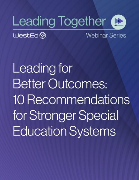 Leading for Better Outcomes Webinar