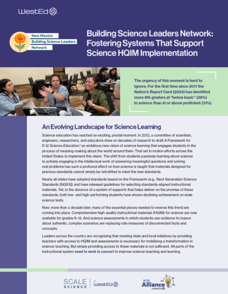 First page of the WestEd brief “Building Science Leaders Network: Fostering Systems That Support Science HQIM Implementation,” with the WestEd and New Mexico Building Science Leaders Network logos, a photo of educators talking at a table, and the SCALE Science and K-12 Alliance logos.